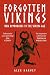 Forgotten Vikings: New Approaches to the Viking Age