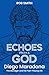 Echoes from a God: Diego Ma...