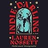 Indie Darling by Lauren Nossett