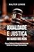 Igualdade e Justiça