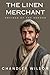 The Linen Merchant: Artisan...