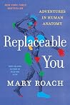 Replaceable You: ...