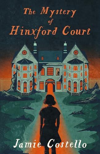 The Mystery of Hinxford Court (Kindle Edition)