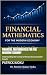 Financial Mathematics for the Modern Economy  by Patrick Njoku