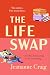 The Life Swap