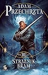 Strażnik bram (Mons Viridis Magicus, #3)
