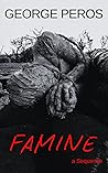 FAMINE: A Sequence