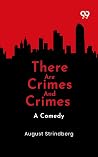 There Are Crimes ...