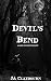 Devil's Bend: A Dark Stalke...
