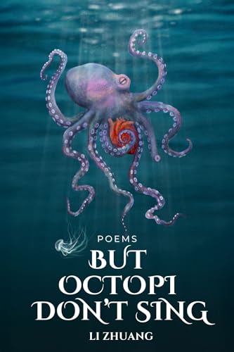 But Octopi Don’t Sing (Kindle Edition)