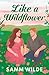 Like a Wildflower (The Hemlock Series)