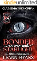 Bonded in War and Starlight: A Steamy Sci-Fi Alien Romance (Claimed by the Morrak Book 1)
