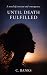 Until Death Fulfilled: a novel
