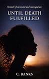 Until Death Fulfi...