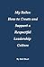 My Rules: How to Create and Support a Respectful Leadership