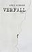 Verfall: Band 1 (German Edition)