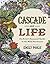 Cascade of Life: An Artist’s Seasonal Guide to the Wild Northwest