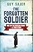 The Forgotten Soldier: War on the Russian Front - a True Story