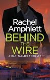 Behind the Wire (Dan Taylor #4) Behind the Wire (Dan Taylor #4)
