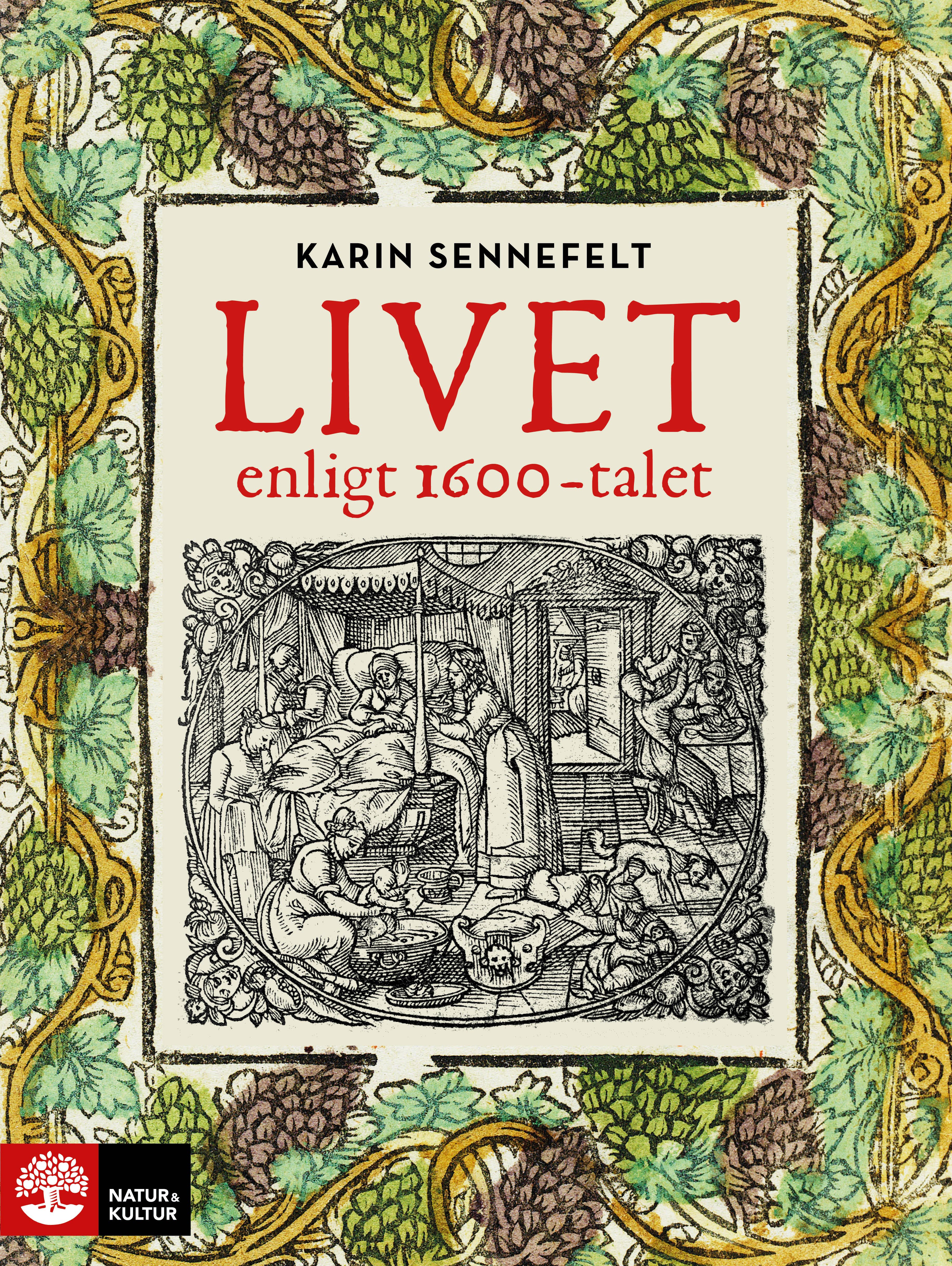 Livet enligt 1600-talet