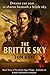 The Brittle Sky