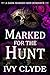 Marked for the Hunt: A dark...