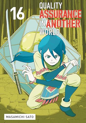 Quality Assurance in Another World 16 (Kindle Edition)