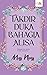 Takdir Duka Bahagia Alisa by Miss Nas