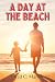 A Day At The Beach