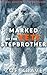 Marked By The Yeti Stepbrot...