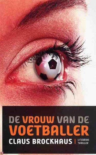 De vrouw van de voetballer
