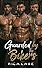 Guarded by the Bikers by Rica Lane