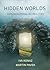 Hidden Worlds: Exploring Parallel Realities