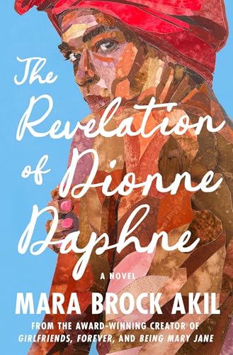 The Revelation of Dionne Daphne: A Novel (Hardcover)