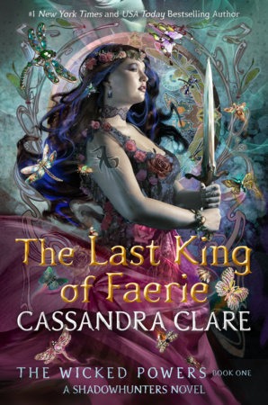 The Last King of Faerie (The Wicked Powers, #1)