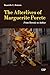 The Afterlives of Marguerite Porete: From Heretic to Author