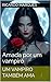 Um Vampiro também ama: Amad...