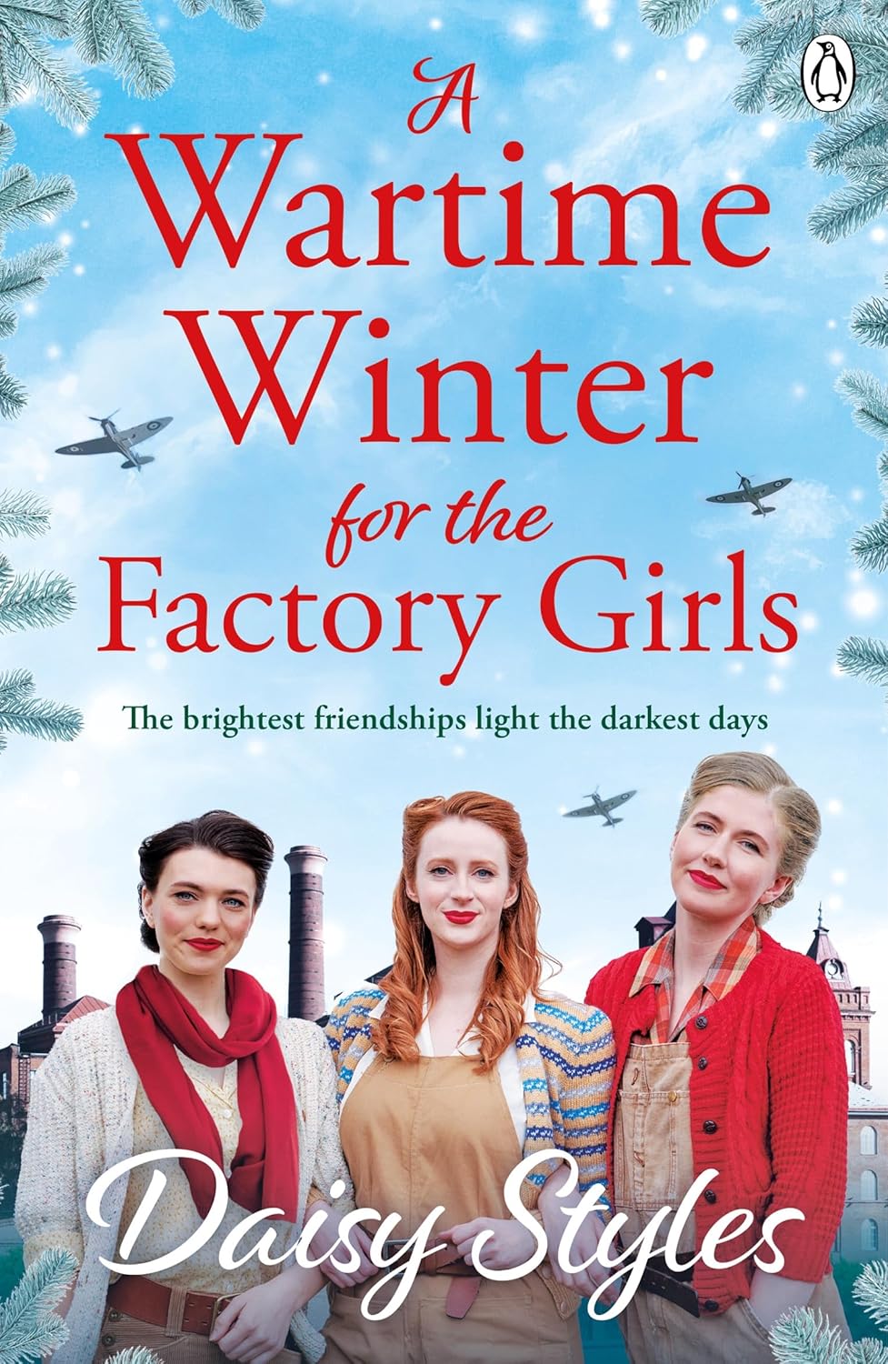 A Wartime Winter for the Factory Girls