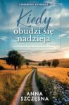 Kiedy obudzi się ...