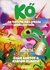 Kö: La historia m...