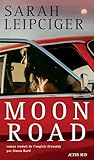 Moon Road (French Edition)