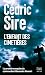 L'Enfant des cimetières: La toute 1ère enquête du commandant Alexandre Vauvert. Par l'auteur de Vindicta
