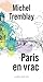Paris en vrac