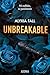 Unbreakable (French Edition)