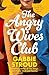 The Angry Wives Club