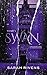 Swan - Tome 1: Par l'autric...
