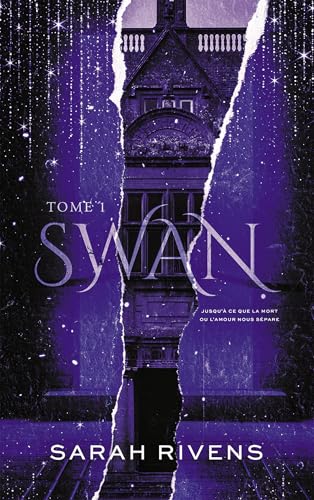 Swan - Tome 1 (Swan, #1)
