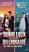 Dumb Luck and the Billionai...