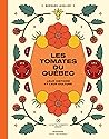 Les tomates du Québec  by Bernard Lavallée