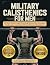 MILITARY CALISTHENICS FOR MEN by Li Chen Masters